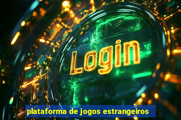 plataforma de jogos estrangeiros